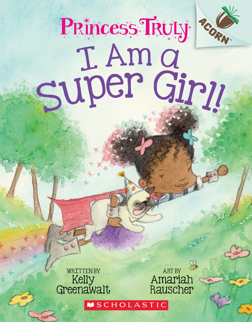 9781338339987 Princess Truly #1 I Am a Super Girl!