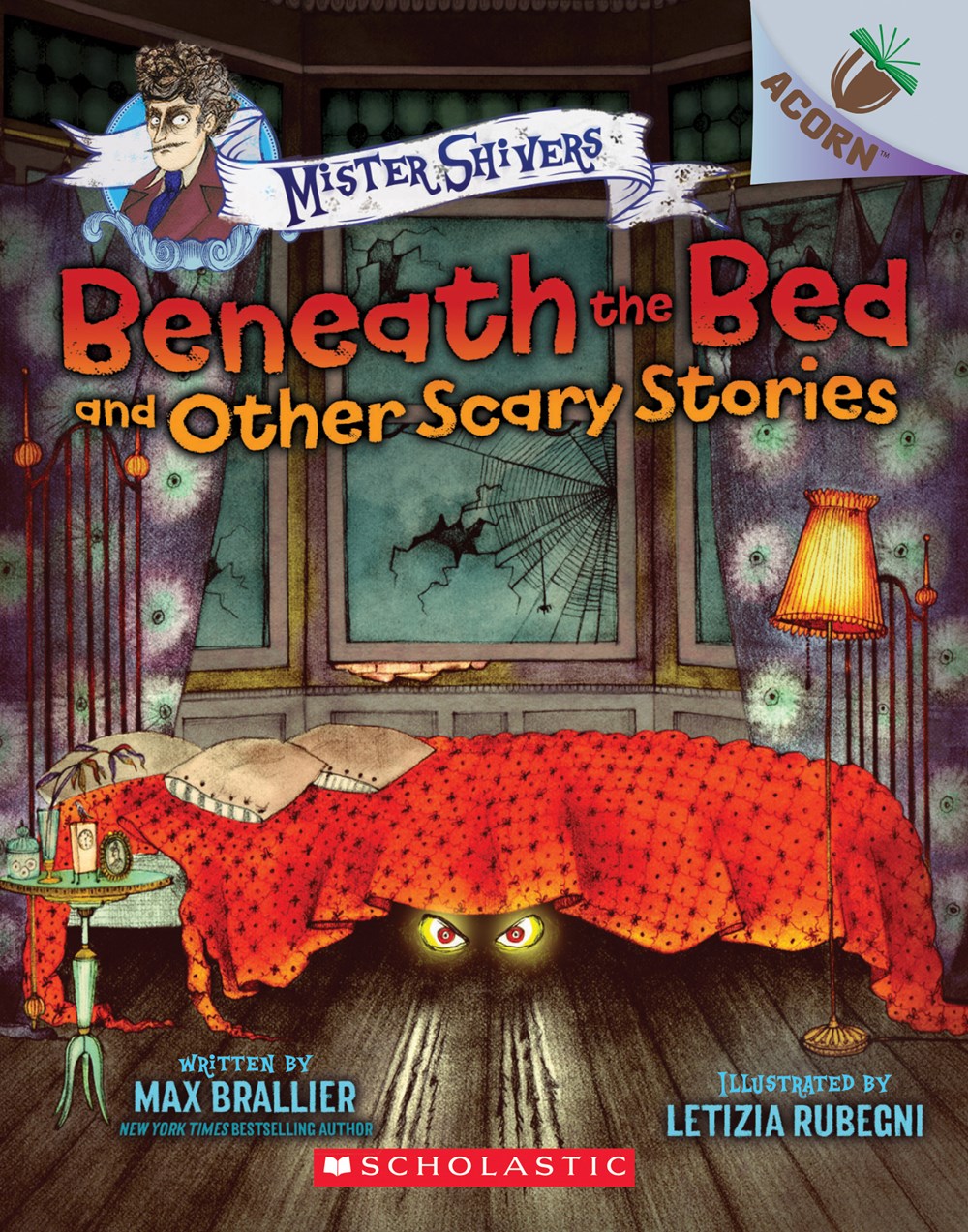 Mister Shivers #1 Beneath the Bed and Other Scary Stories