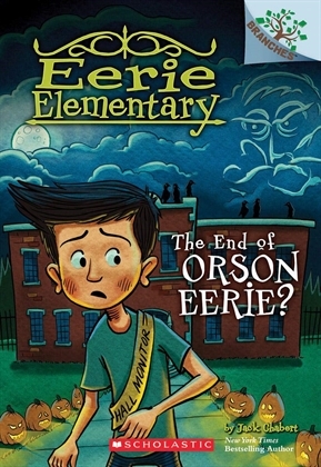 SC Eerie Elementary #10: The End of Orson Eerie?