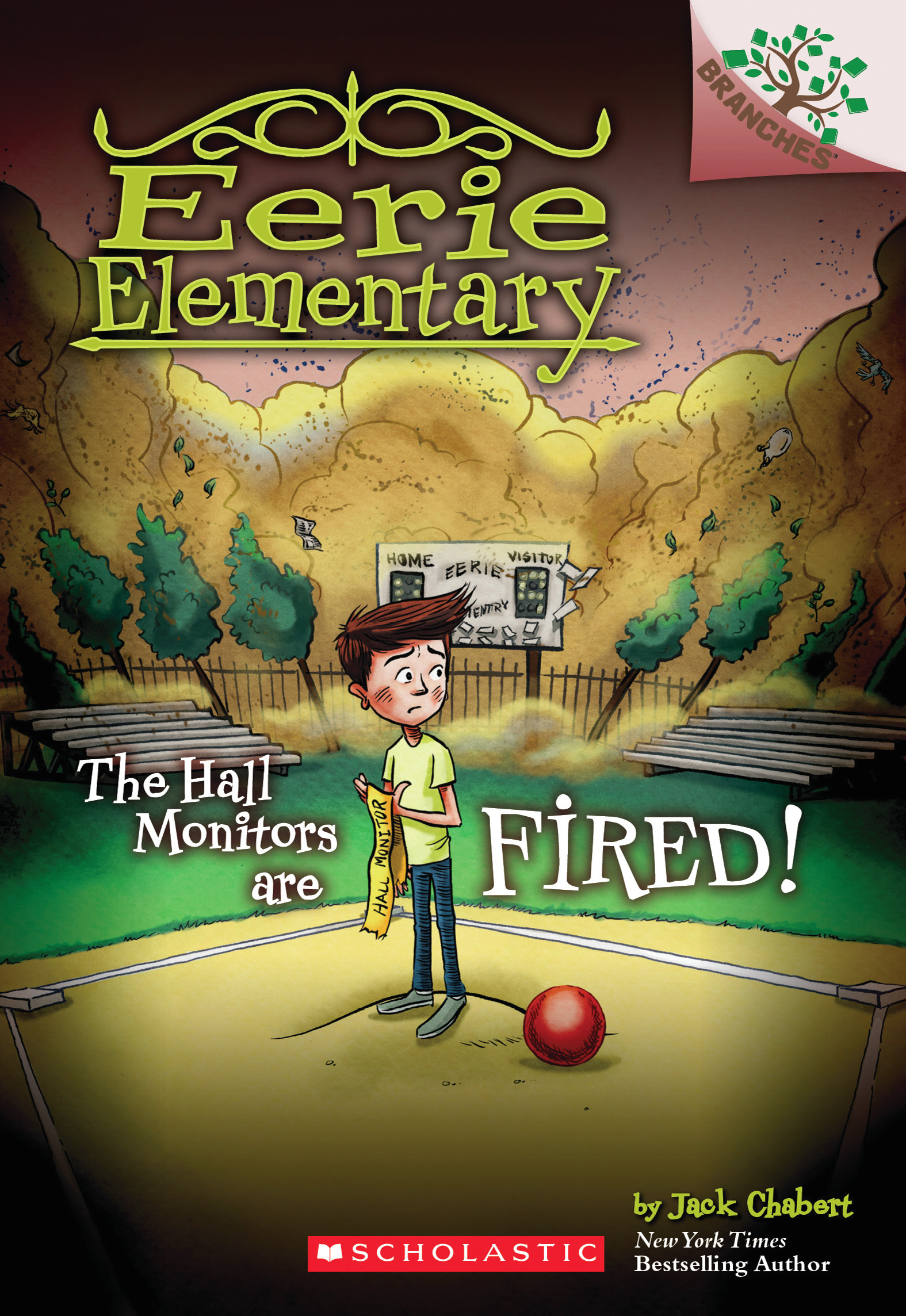 EERIE ELEMENTARY #8 THE HALL MONITORS ARE FIRED!